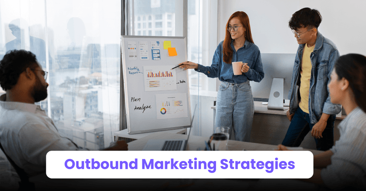 Outbound Marketing Strategies