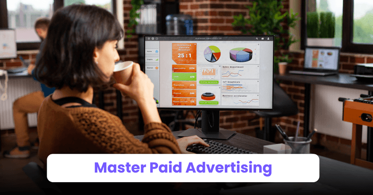 4. Master Paid Advertising