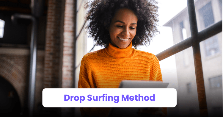 Drop Surfing Method