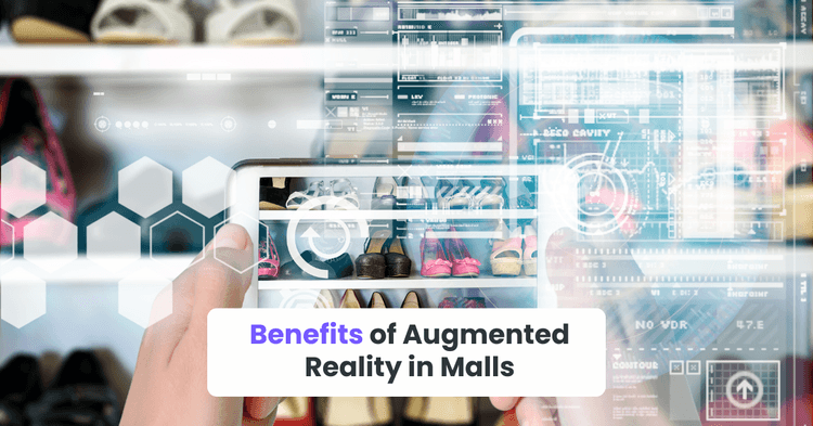 Benefits of Augmented Reality in Malls
