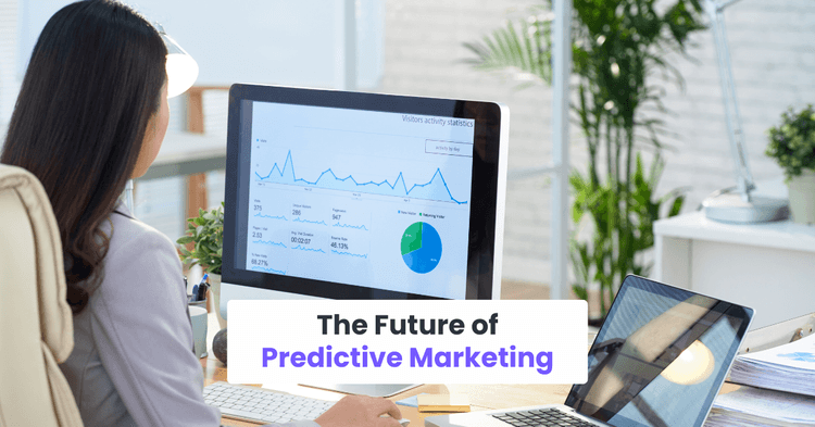 The Future of Predictive Marketing