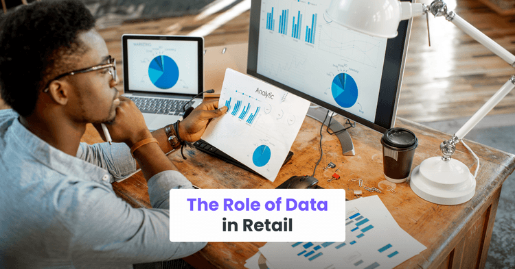 The Role of Data in Retail
