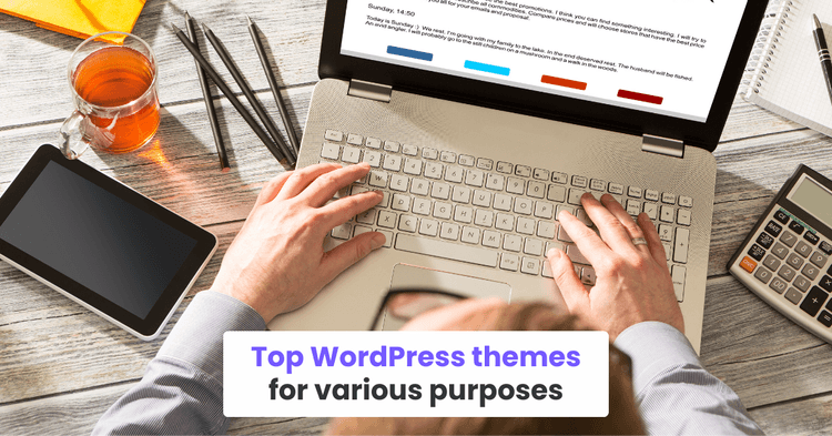 Top WordPress themes for various purposes
