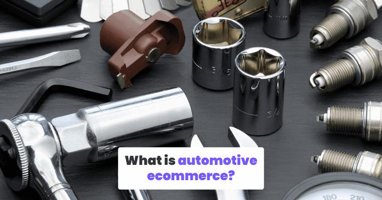 What is automotive ecommerce?