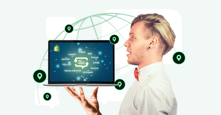 Here Are The Crucial Strategies You Need To Know To Run A Multilingual And Multi-Location Shopify Store