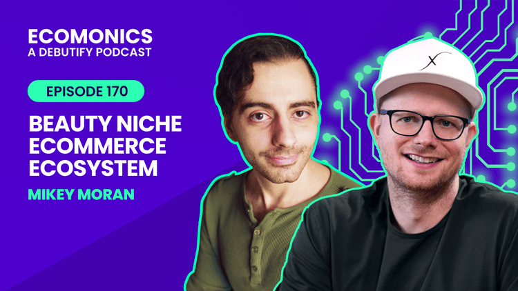 Mikey Moran - Beauty Niche Ecommerce Ecosystem