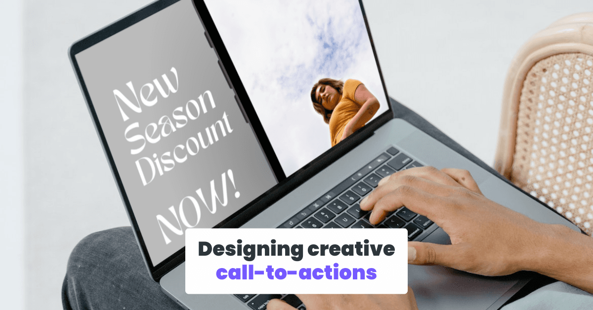 Designing creative call-to-actions.png