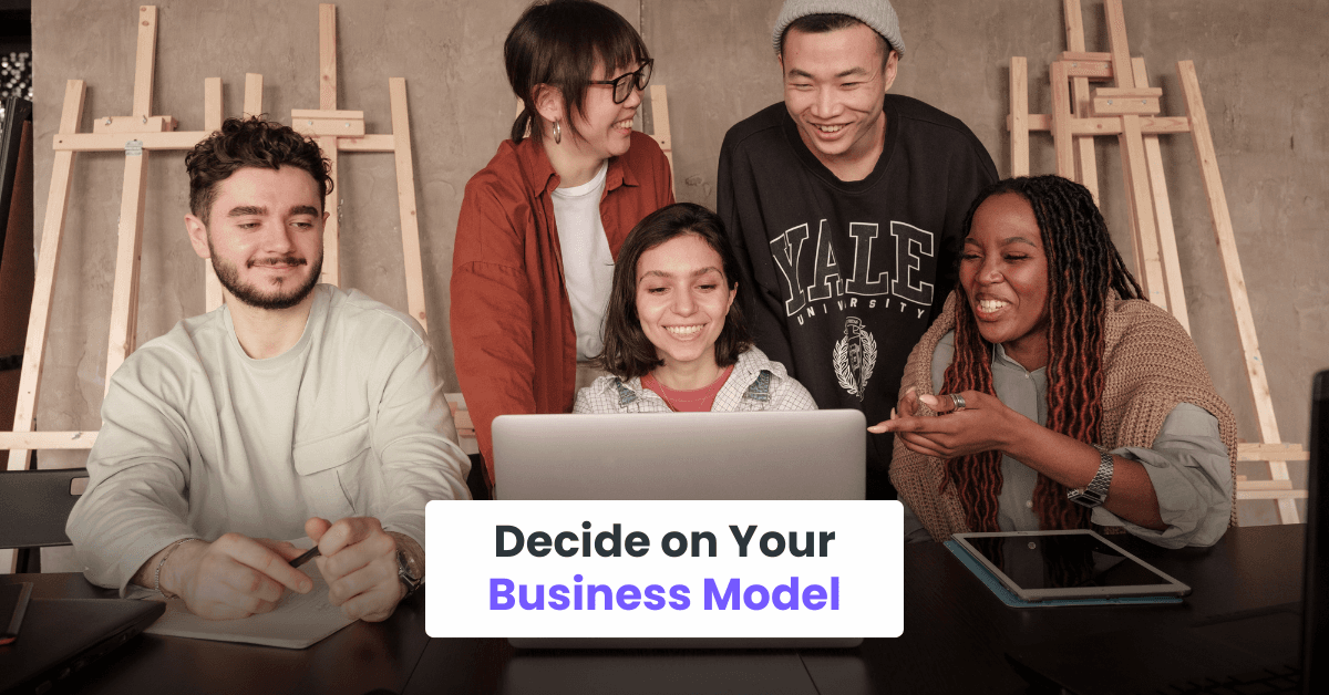 Decide on Your Business Model.png