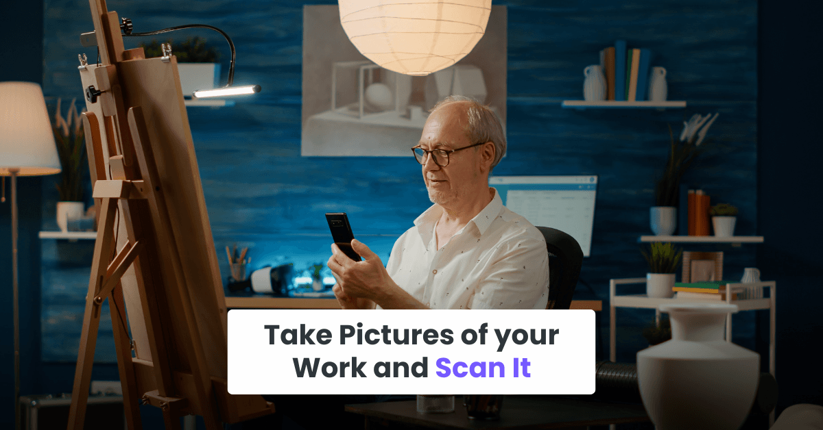 Take Pictures of your Work and Scan It.png