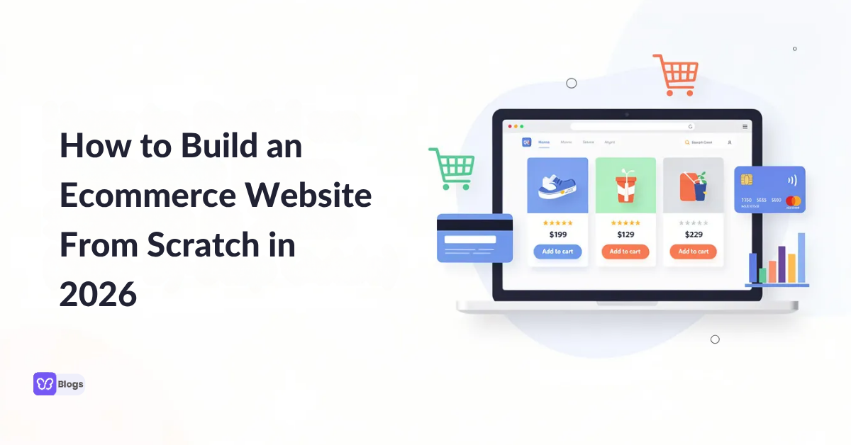 How to Build an Ecommerce Website From Scratch